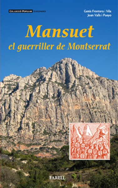 Mansuet_el_guerriller_de_Montserrat-Frontera_Vila_GenisValls_Pueyo_Joan-9788495695871